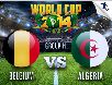 Video Clip các LINH VẬT dự đoán trận: Bỉ - Algeria (cập nhật liên lục)