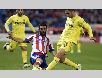 Dự đoán Villarreal vs Atletico Madrid 02h45, ngày 13/12